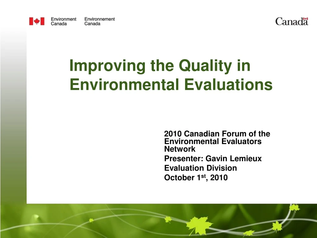improving the quality in environmental evaluations