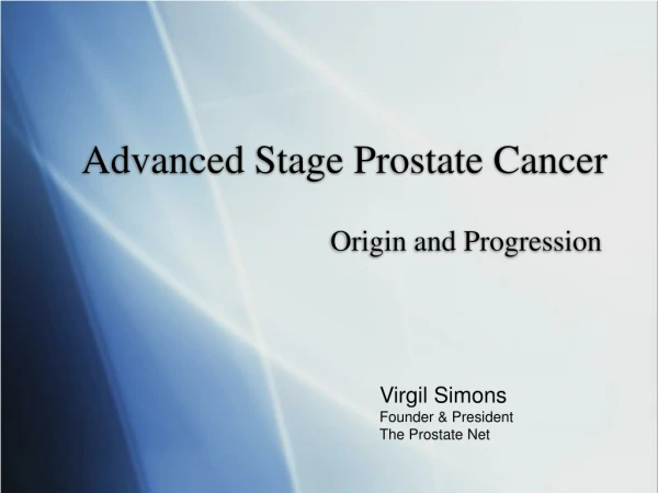 Advanced Stage Prostate Cancer