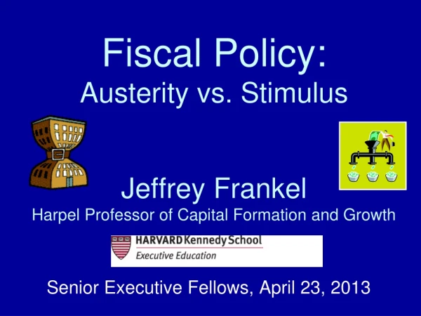Senior Executive Fellows, April 23, 2013