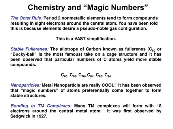 Chemistry and “Magic Numbers”