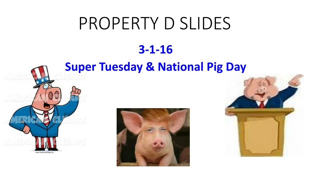 property d slides