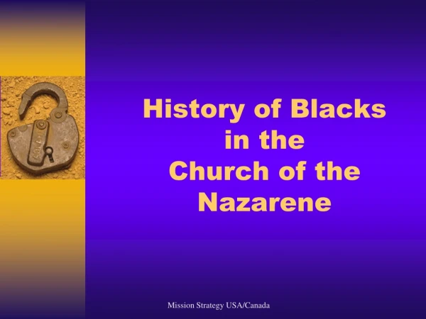 History of Blacks  in the  Church of the Nazarene