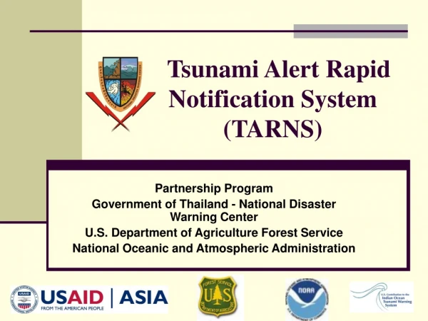 Tsunami Alert Rapid     Notification System (TARNS)