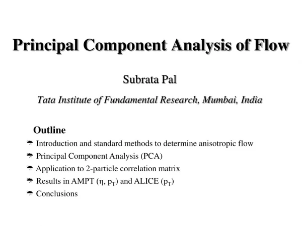 Principal Component Analysis of Flow