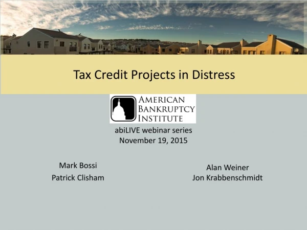 Tax Credit Projects in Distress