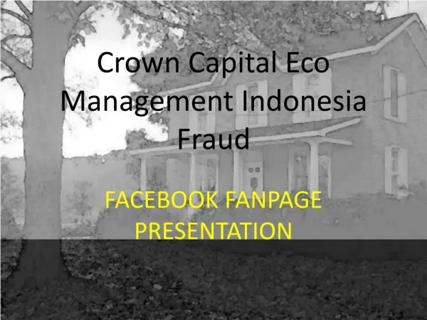 FACEBOOK FANPAGE PRESENTATION - Crown Capital Eco Management