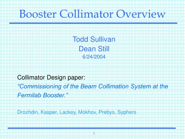 Booster Collimator Overview