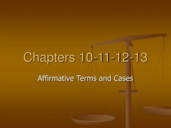 Chapters 10-11-12-13