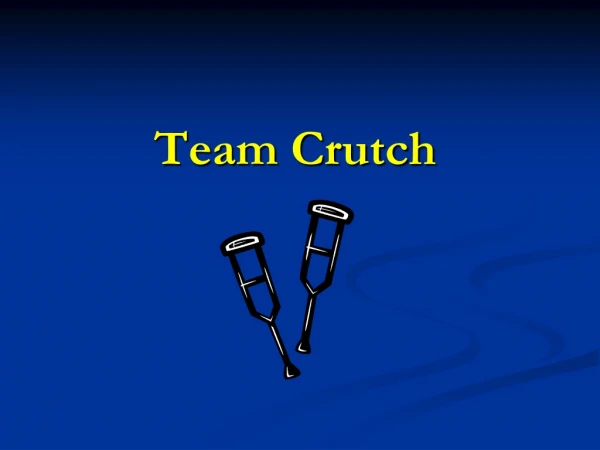 Team Crutch