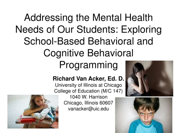Richard Van Acker, Ed. D. University of Illinois at Chicago College of Education (M/C 147)