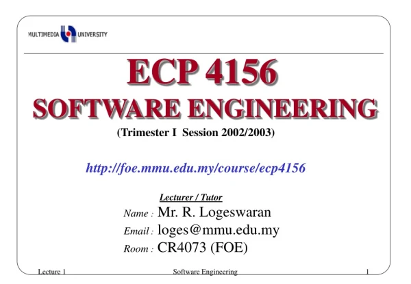 (Trimester I  Session 2002/2003) foe.mmu.my/course/ecp4156