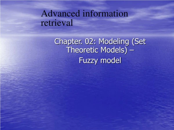 Advanced information retrieval