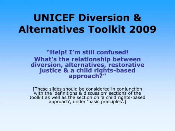 UNICEF Diversion &amp; Alternatives Toolkit 2009