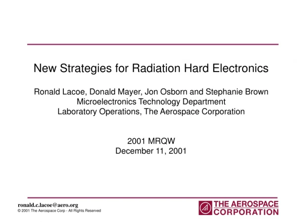 New Strategies for Radiation Hard Electronics