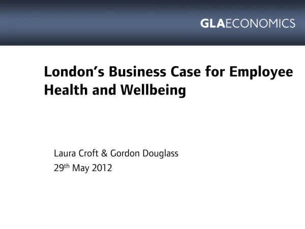 London’s Business Case for Employee Health and Wellbeing