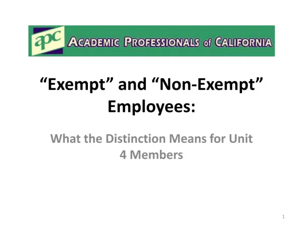 “Exempt ” and “Non-Exempt” Employees: