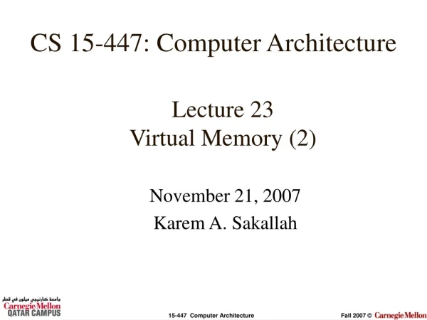 Lecture 23 Virtual Memory (2)