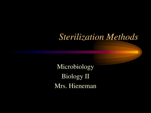 Sterilization Methods