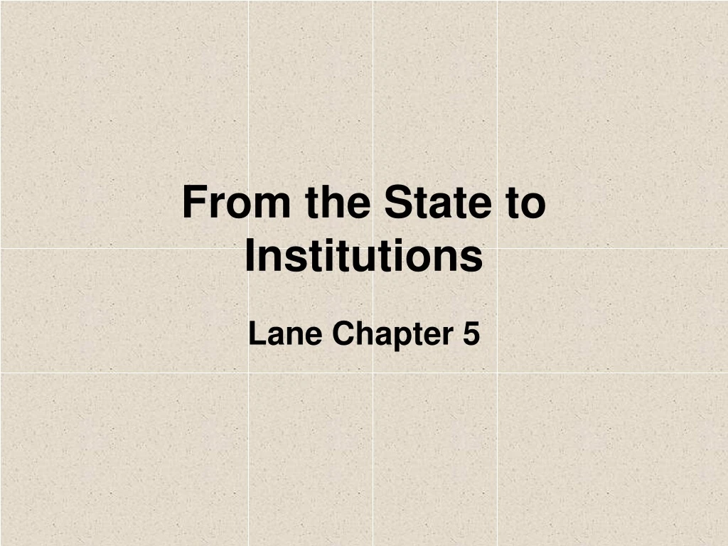 from the state to institutions