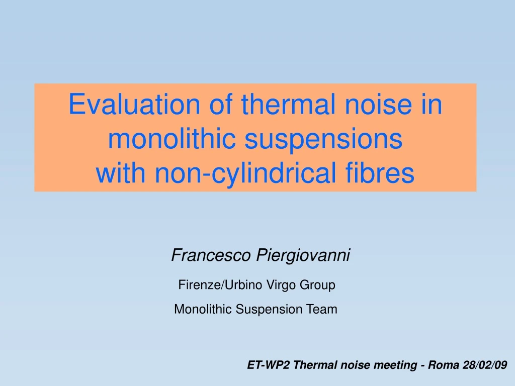 evaluation of thermal noise in monolithic