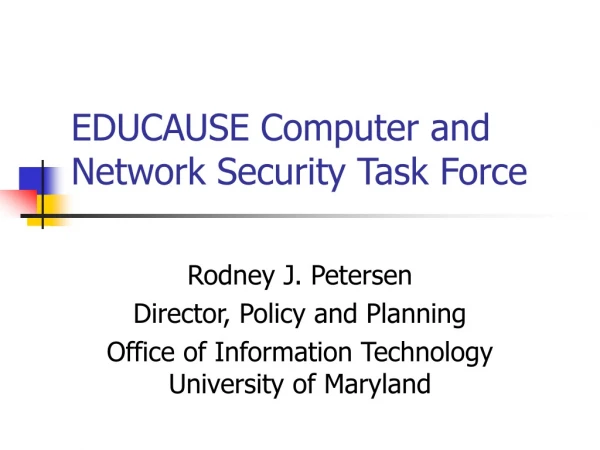 EDUCAUSE Computer and Network Security Task Force