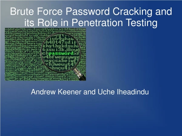 Brute Force Password Cracking and its Role in Penetration Testing