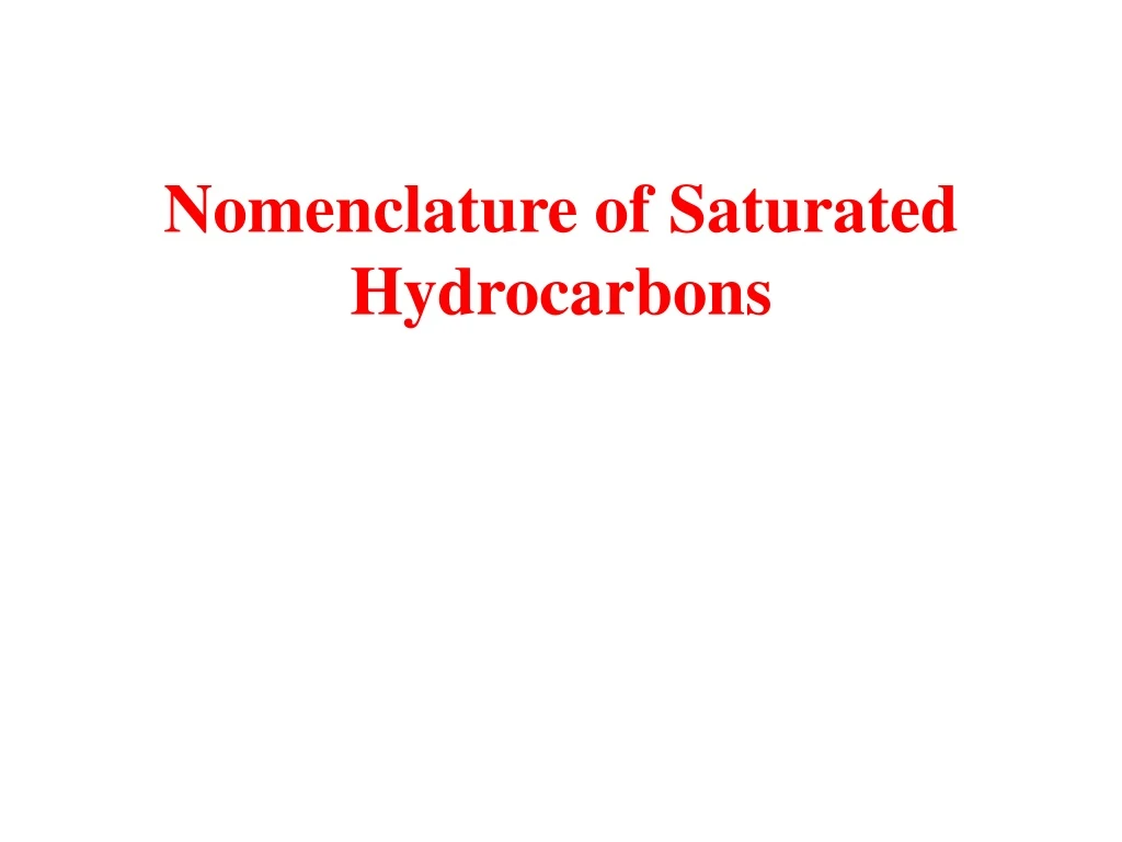 nomenclature of saturated hydrocarbons