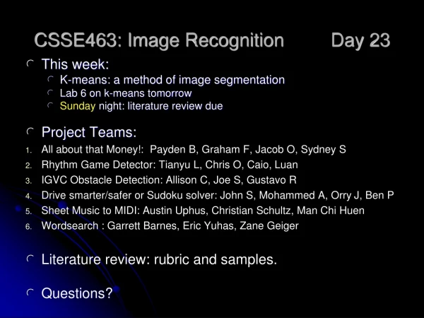 CSSE463: Image Recognition 	Day 23