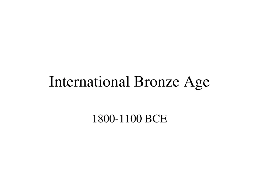 international bronze age