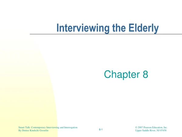 Interviewing the Elderly