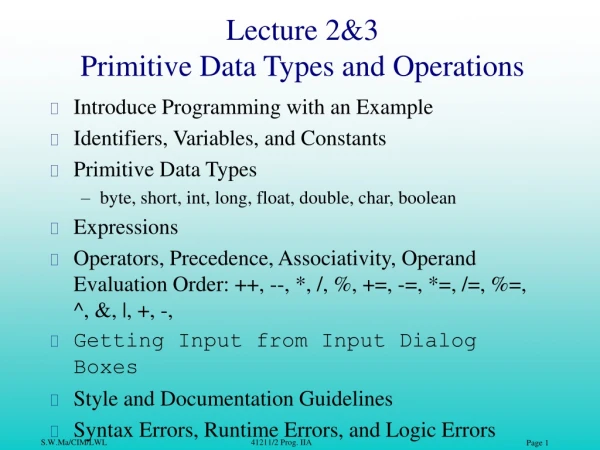 Lecture 2&amp;3 Primitive Data Types and Operations