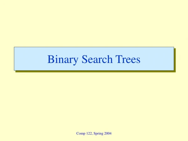 Binary Search Trees