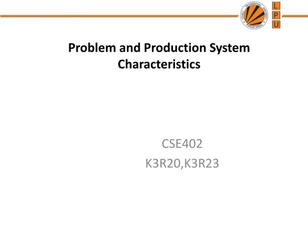 Problem and Production System Characteristics