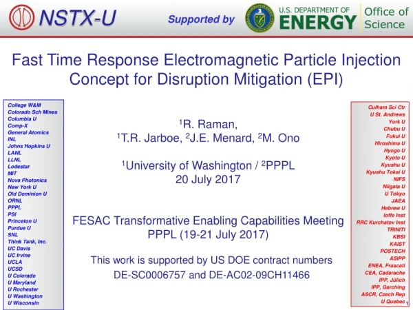 Fast Time Response Electromagnetic Particle Injection Concept for Disruption Mitigation (EPI)