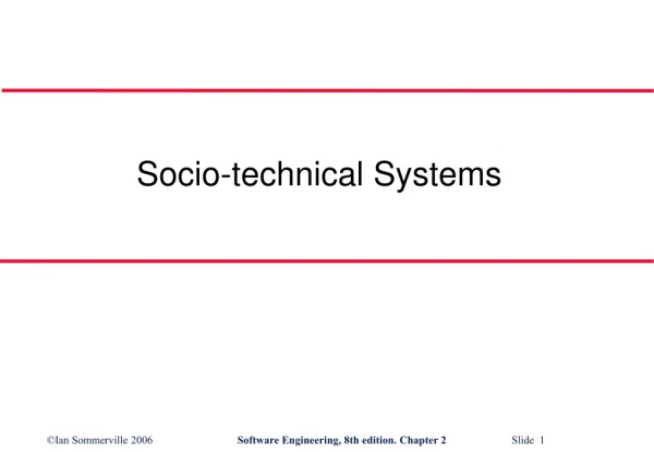 Socio-technical Systems