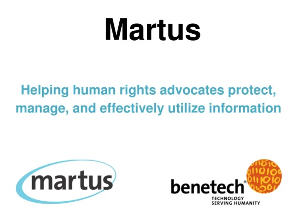 Martus  Helping human rights advocates protect, manage, and effectively utilize information