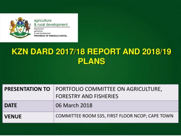 KZN DARD 2017/18 REPORT AND 2018/19 PLANS
