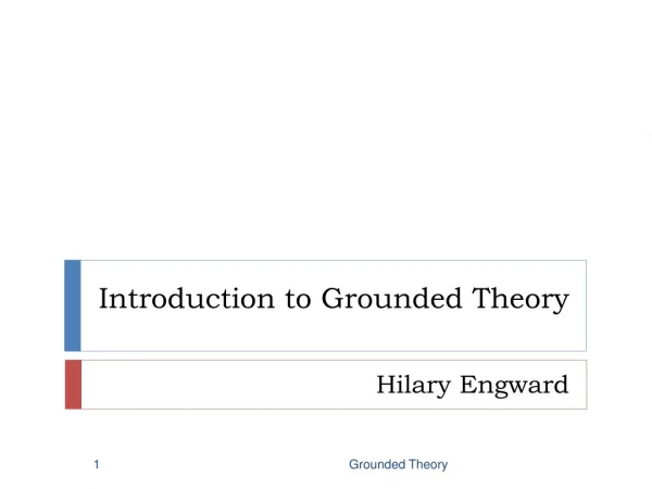 Introduction to Grounded Theory