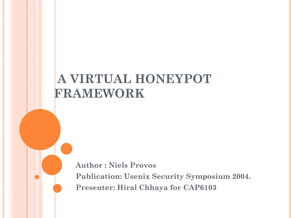 a virtual honeypot framework