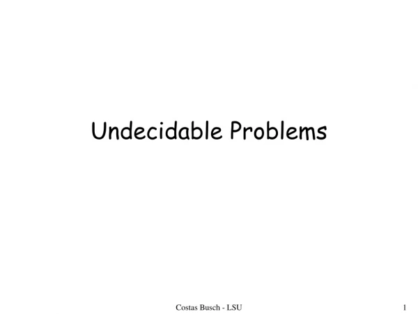 Undecidable Problems