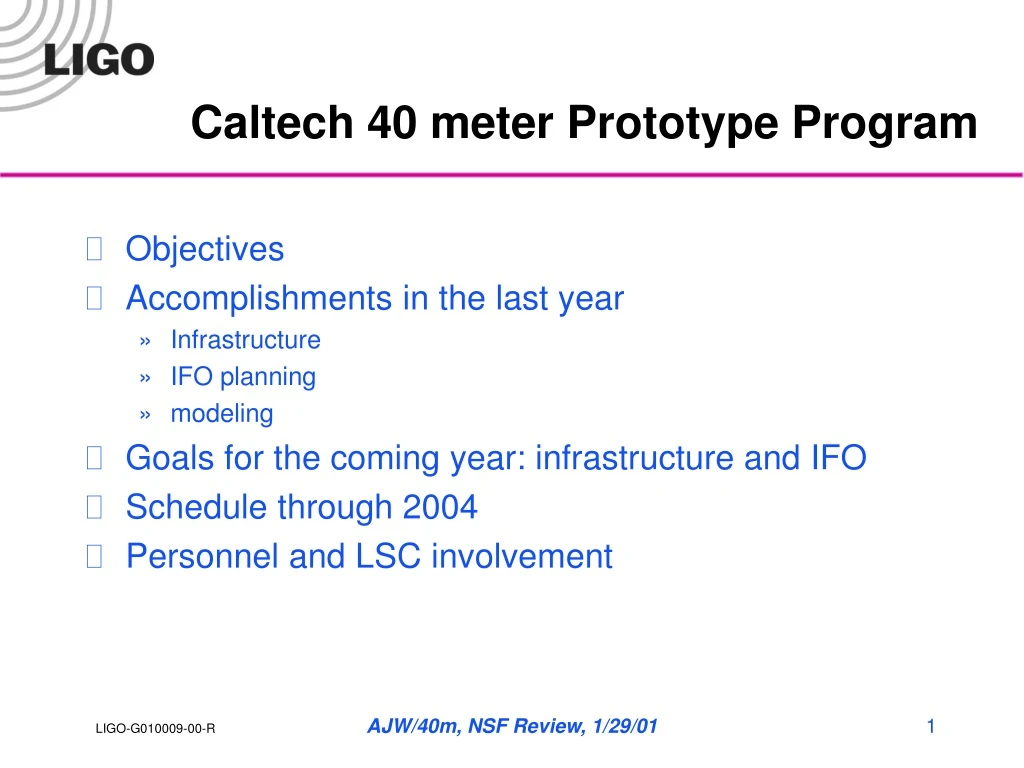 caltech 40 meter prototype program