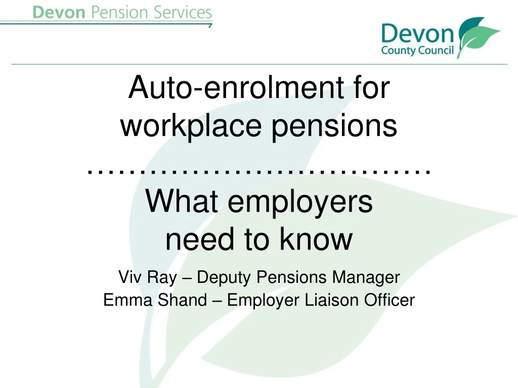 auto enrolment for workplace pensions what employers need to know