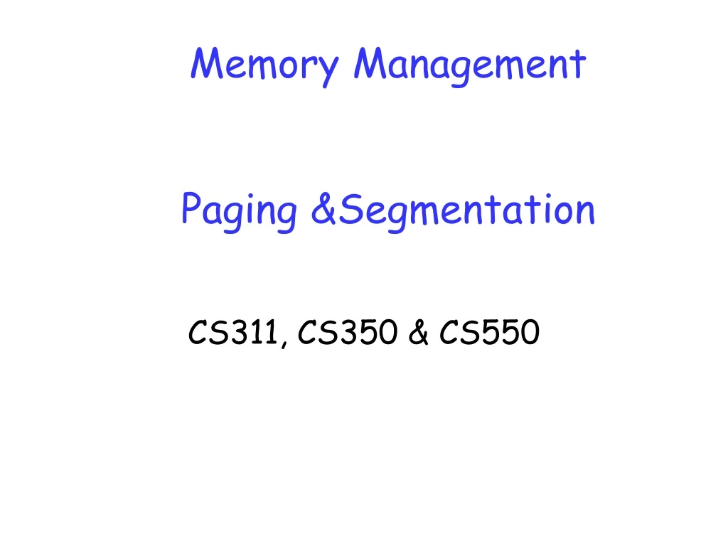 memory management paging segmentation
