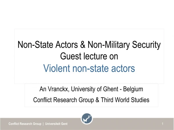 Non-State Actors &amp; Non-Military Security  Guest lecture on  Violent non-state actors