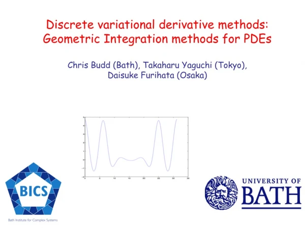 Discrete variational derivative methods: Geometric Integration methods for PDEs