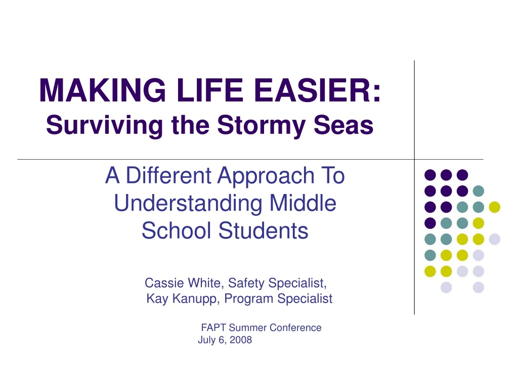 making life easier surviving the stormy seas