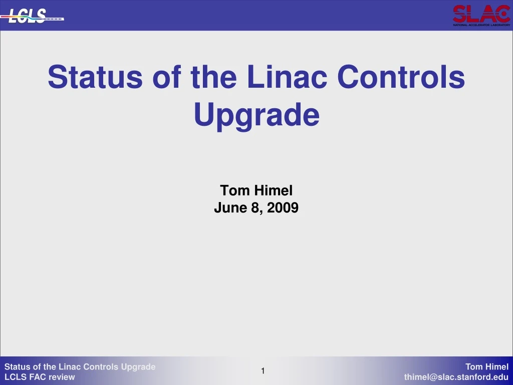 status of the linac controls upgrade