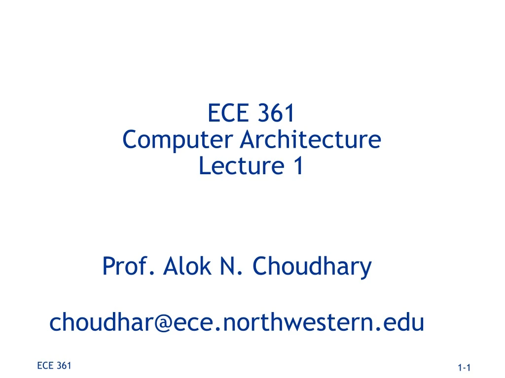 ece 361 computer architecture lecture 1