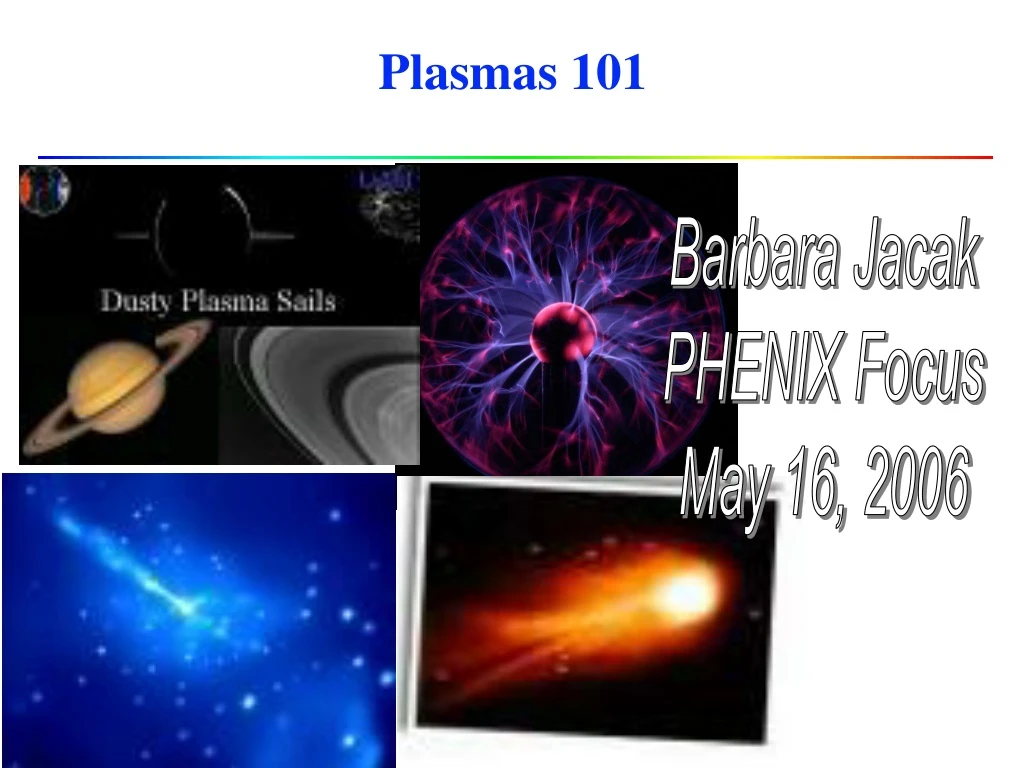 plasmas 101