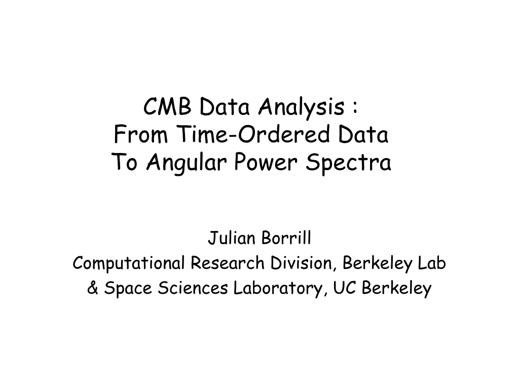 cmb data analysis from time ordered data to angular power spectra